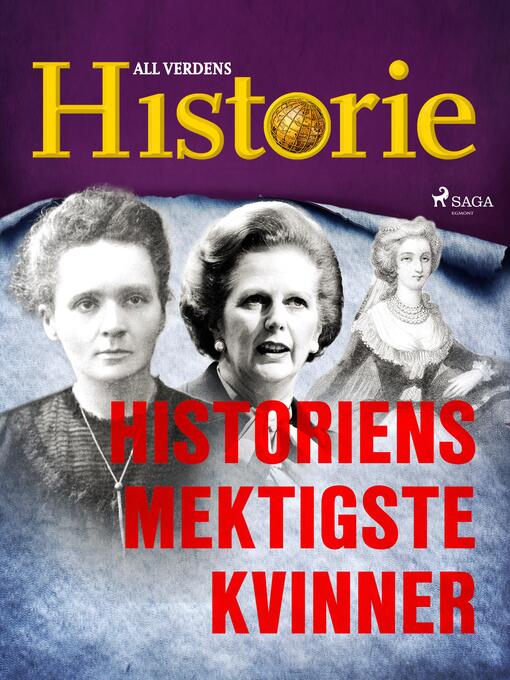 Title details for Historiens mektigste kvinner by All Verdens Historie - Available